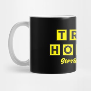 Trap House - Serving Daily Mug